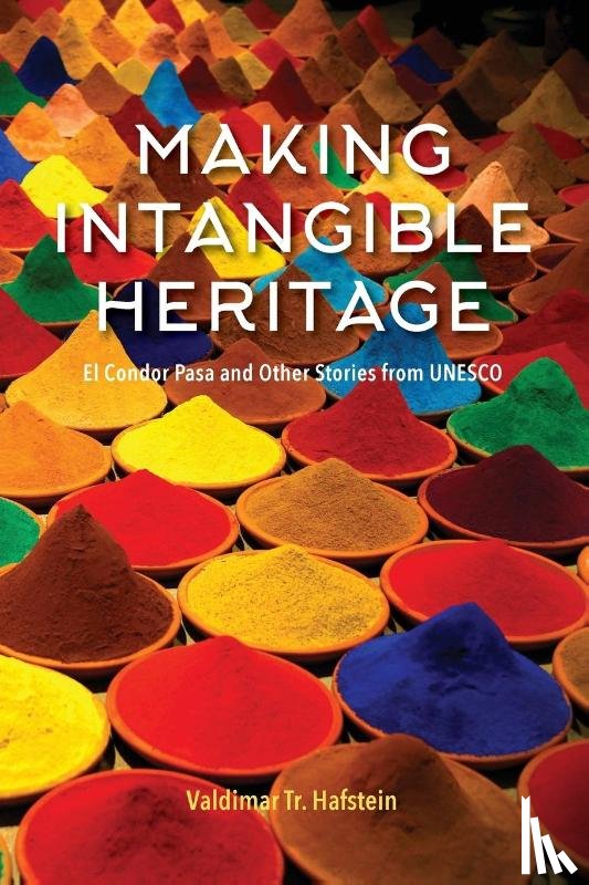 Hafstein, Valdimar - Making Intangible Heritage