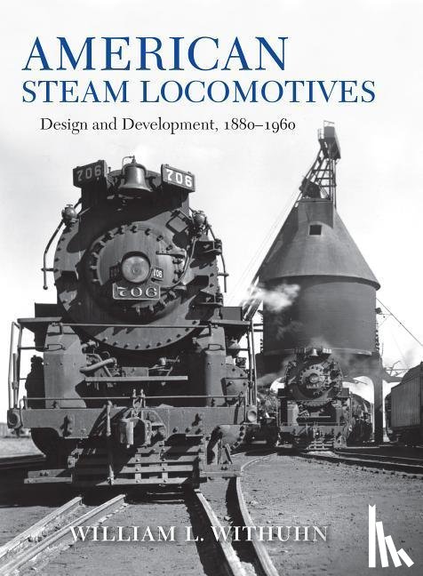 Withuhn, William L. - American Steam Locomotives