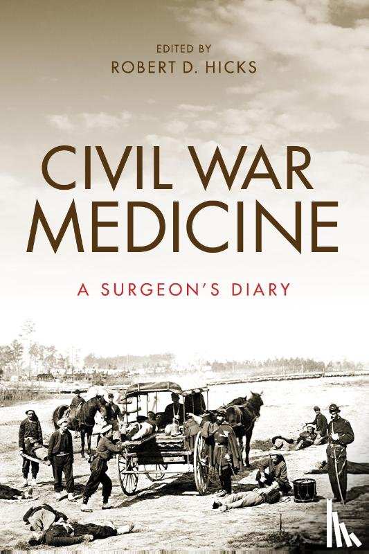 Hicks, Robert - Civil War Medicine