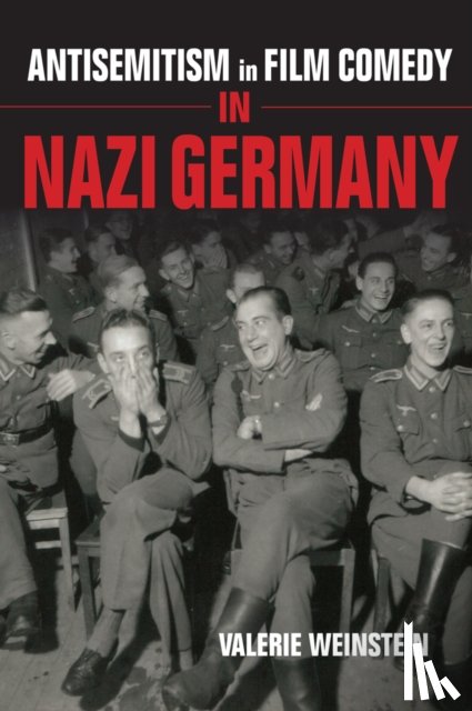 Weinstein, Valerie - Antisemitism in Film Comedy in Nazi Germany