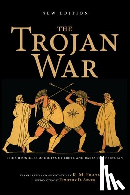 Frazer, Richard M. - The Trojan War, New Edition