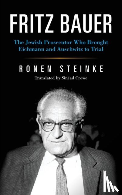 Steinke, Ronen - Fritz Bauer