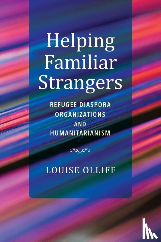 Olliff, Louise - Helping Familiar Strangers