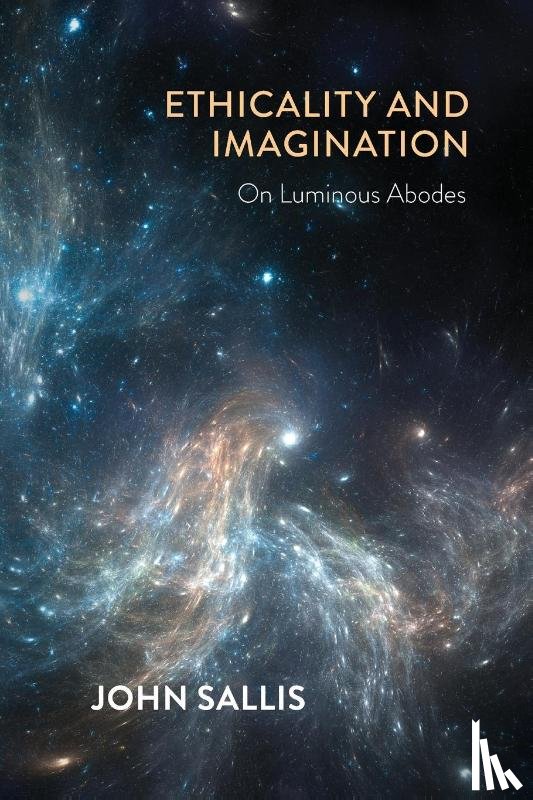 Sallis, John - Ethicality and Imagination