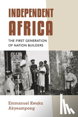 Akyeampong, Emmanuel Kwaku - Independent Africa