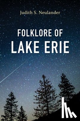 Neulander, Judith S. - Folklore of Lake Erie