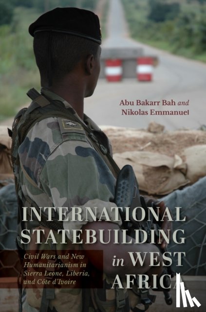 Bah, Abu Bakarr (Northern Illinois University), Emmanuel, Nikolas - International Statebuilding in West Africa