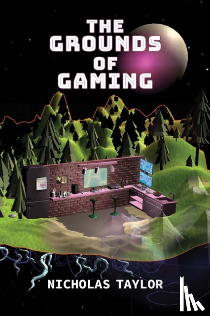 Taylor, Nicholas - The Grounds of Gaming