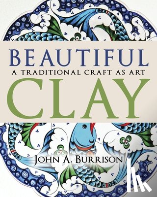 Burrison, John A. - Beautiful Clay