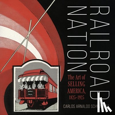 Schwantes, Carlos Arnaldo - Railroad Nation