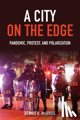 McBride, Dennis R. - A City on the Edge