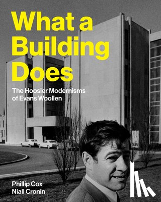 Cox, Phillip, Cronin, Niall - What a Building Does