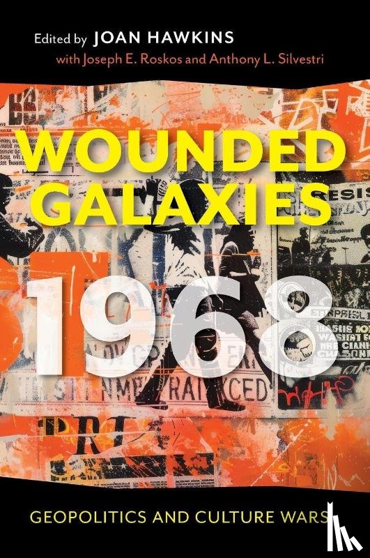  - Wounded Galaxies 1968