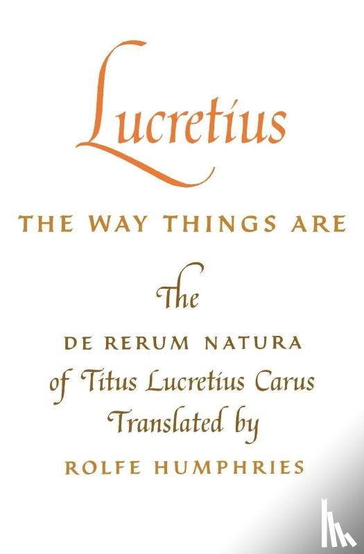 Lucretius - Lucretius: The Way Things Are