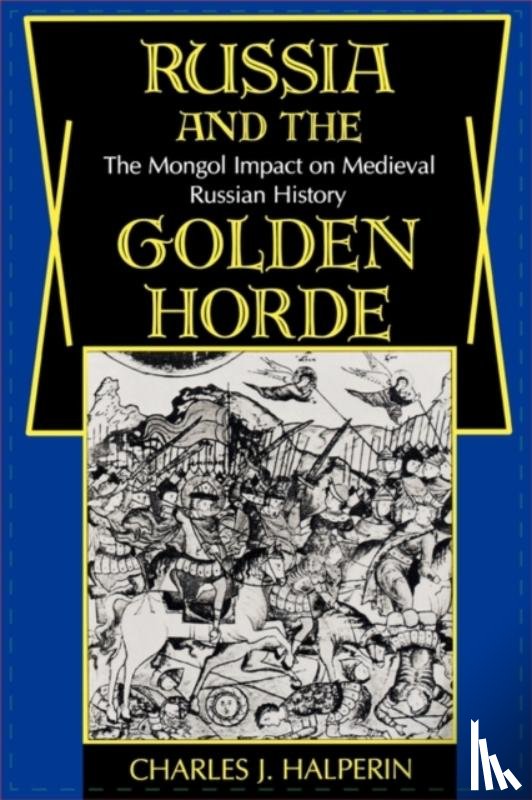 Halperin, Charles - Russia and the Golden Horde