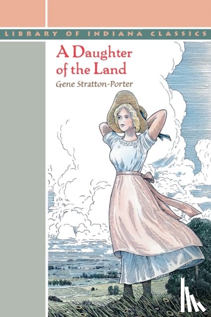 Stratton-Porter, Gene - A Daughter of the Land