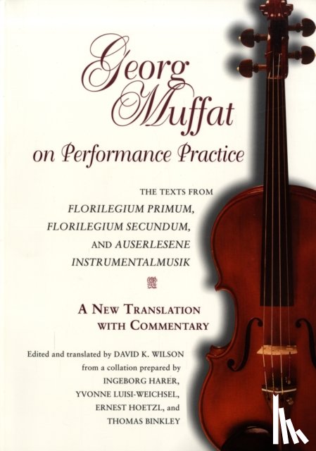 Muffat, Georg - Georg Muffat on Performance Practice