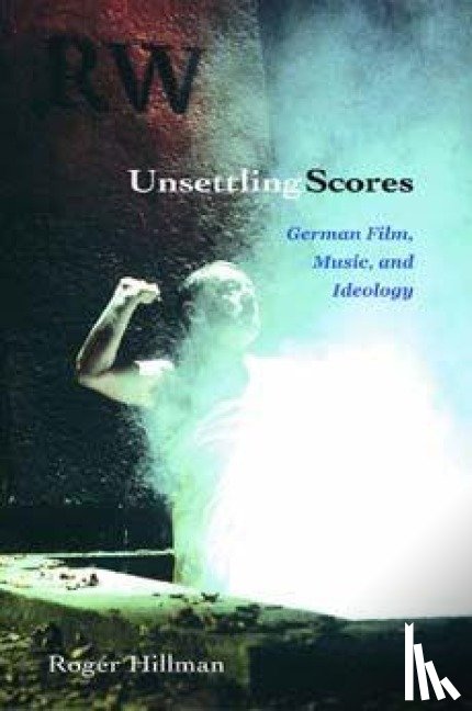 Hillman, Roger - Unsettling Scores