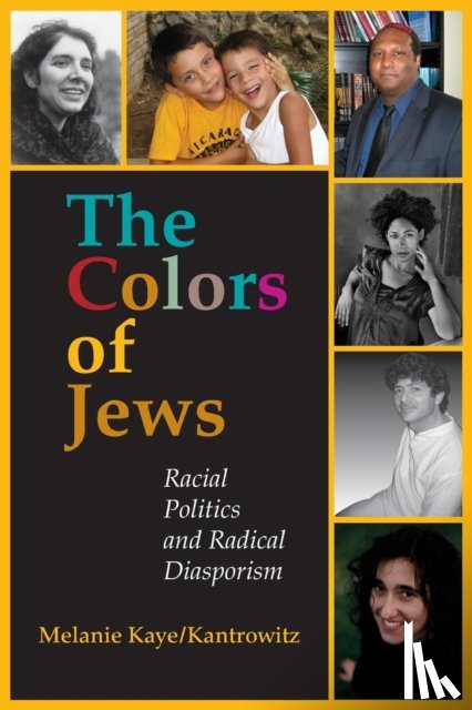 Kaye/Kantrowitz, Melanie - The Colors of Jews