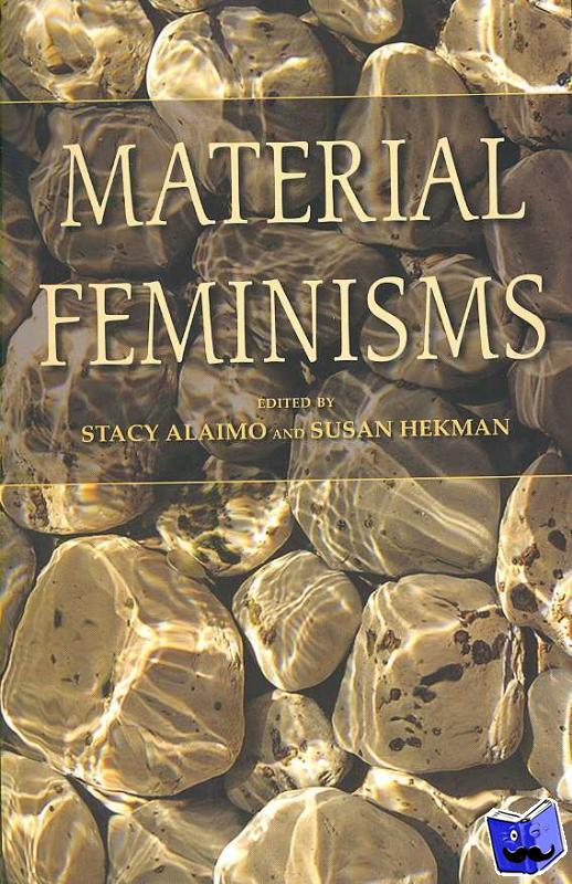  - Material Feminisms