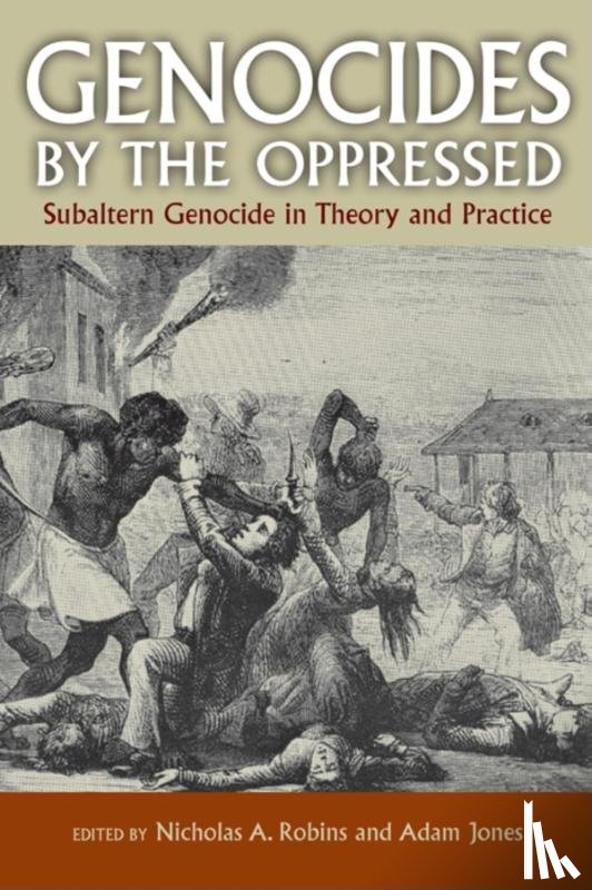  - Genocides by the Oppressed