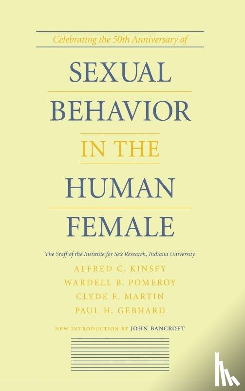 Kinsey, Alfred C., Pomeroy, Wardell B., Martin, Clyde E., Gebhard, Paul H. - Sexual Behavior in the Human Female