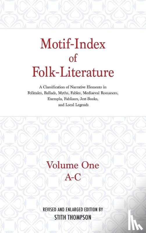 Thompson, Stith - Motif-Index of Folk-Literature, Volume 1