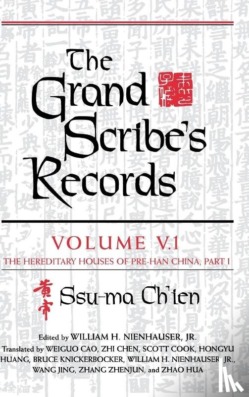 Ssu-ma Ch'ien, Zhang Zhenju, Jr. William H. Nienhauser - The Grand Scribe's Records, Volume V.1