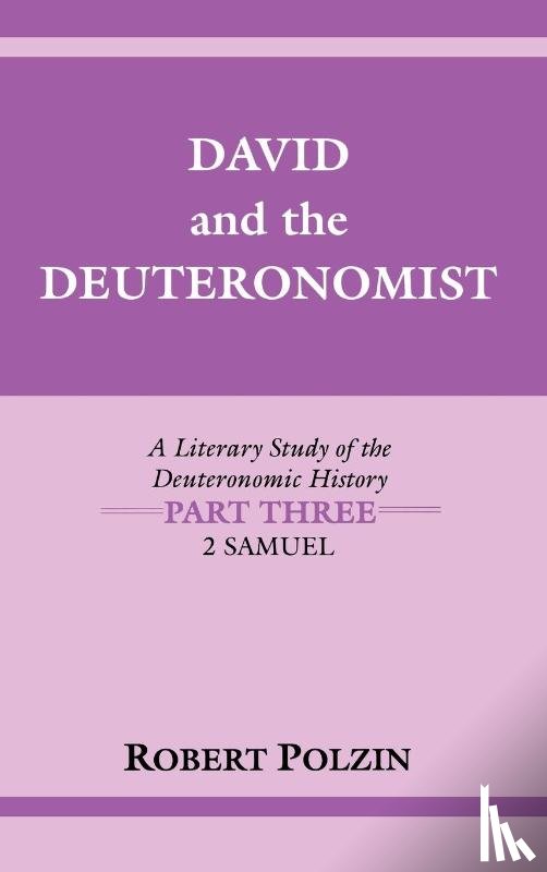 Polzin, Robert - David and the Deuteronomist
