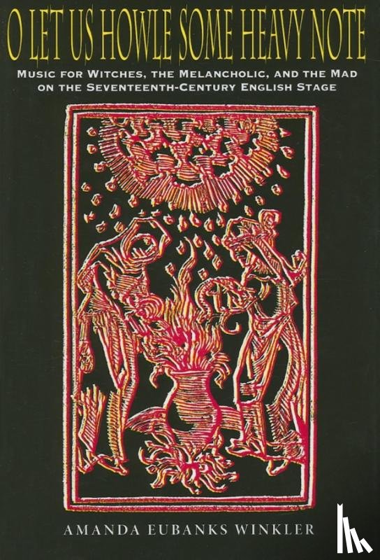 Winkler, Amanda Eubanks - O Let Us Howle Some Heavy Note