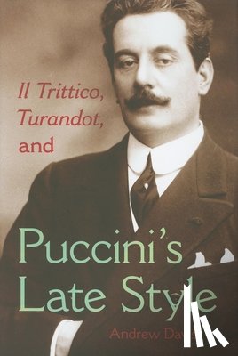 Davis, Andrew - Il Trittico, Turandot, and Puccini's Late Style