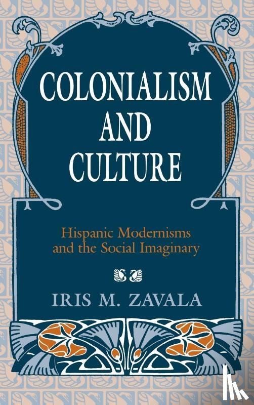 Zavala, Iris M. - Colonialism and Culture