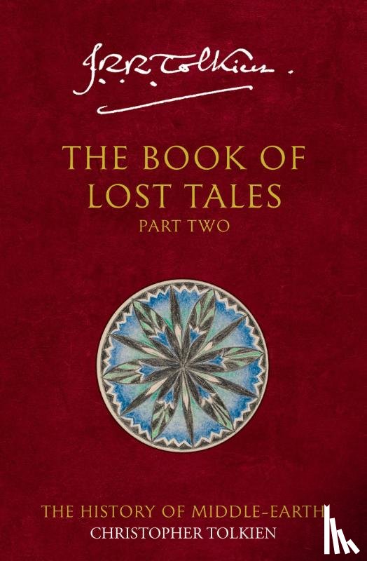 Tolkien, Christopher - The Book of Lost Tales 2