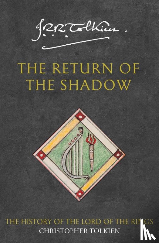 Tolkien, Christopher - The Return of the Shadow
