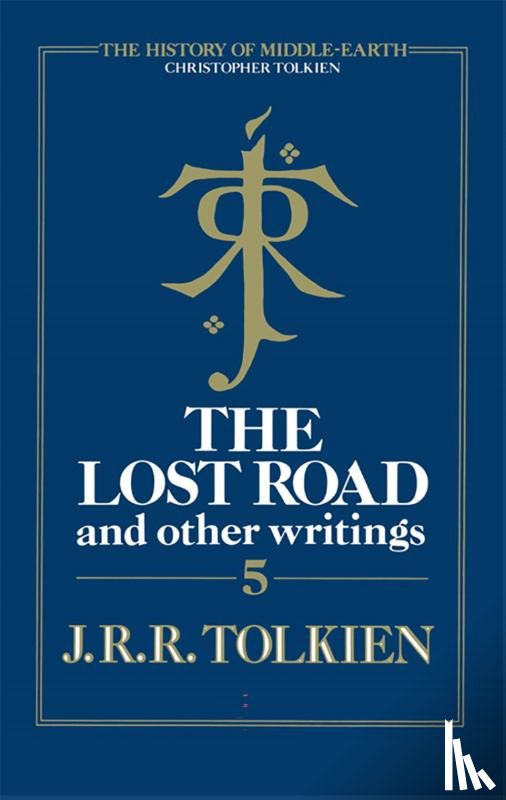 Tolkien, Christopher - The Lost Road