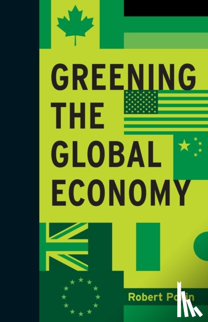 Pollin, Robert (University of Massachusetts - Greening the Global Economy
