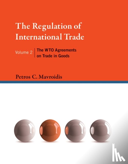 Mavroidis, Petros C. - The Regulation of International Trade