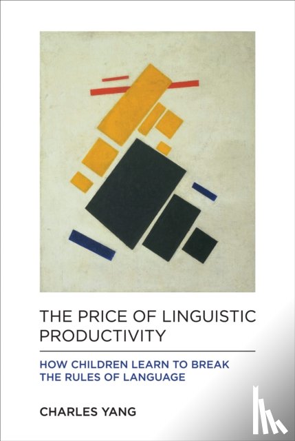 Yang, Charles (University of Pennsylvania) - The Price of Linguistic Productivity