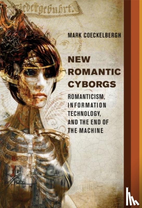 Coeckelbergh, Mark (Professor - New Romantic Cyborgs