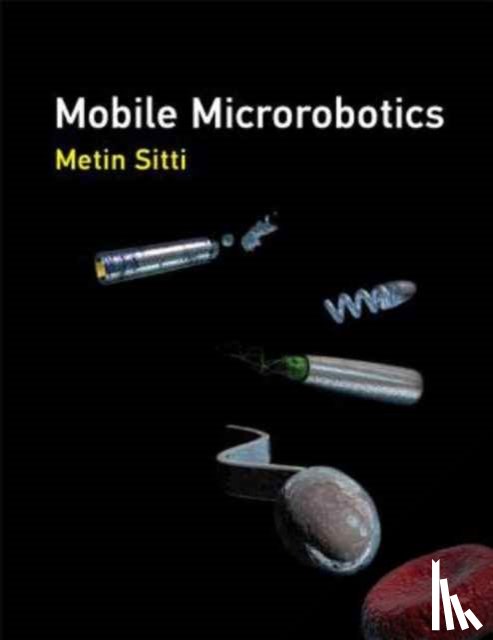 Sitti, Metin (Director - Mobile Microrobotics