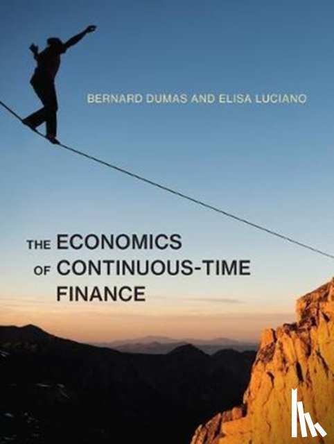 Dumas, Bernard (INSEAD), Luciano, Elisa (University of Torino) - The Economics of Continuous-Time Finance