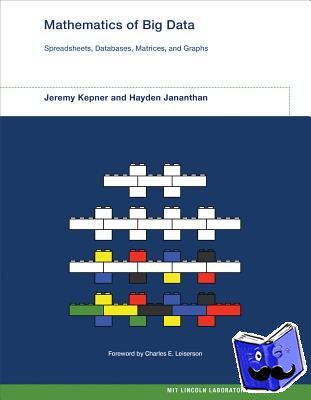 Kepner, Jeremy, Jananthan, Hayden - Mathematics of Big Data