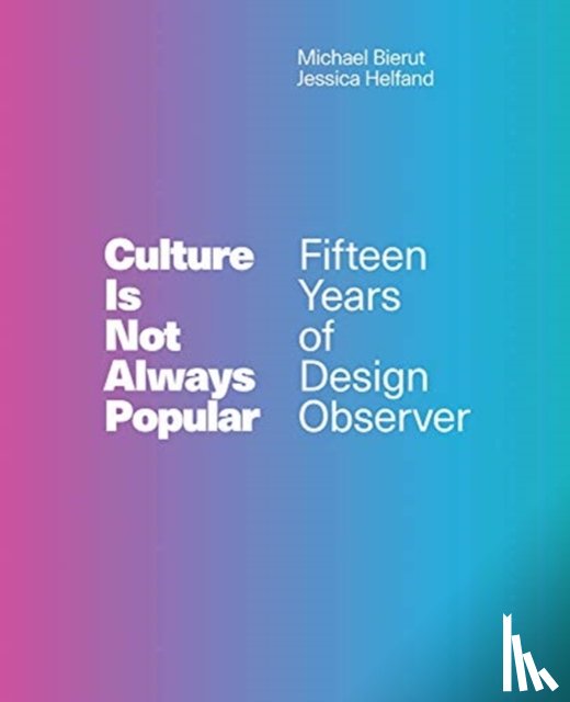  - Culture Is Not Always Popular