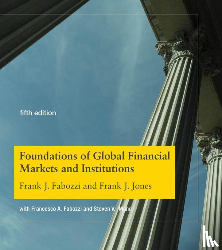 Fabozzi, Frank J., Jones, Frank J. - Foundations of Global Financial Markets and Institutions