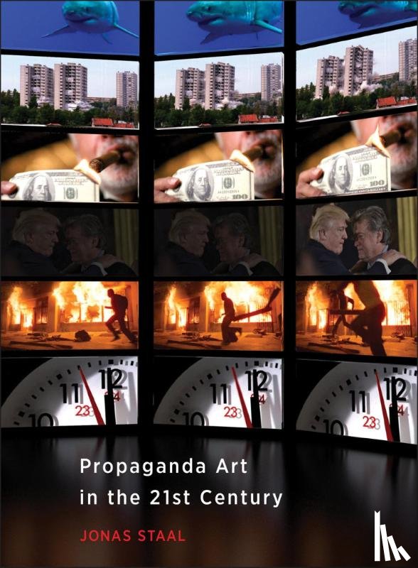 Staal, Jonas (Artist, Studio Jonas Staal) - Propaganda Art in the 21st Century