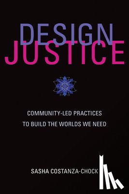 Costanza-Chock, Sasha (Assistant Professor of Civic Media - Design Justice