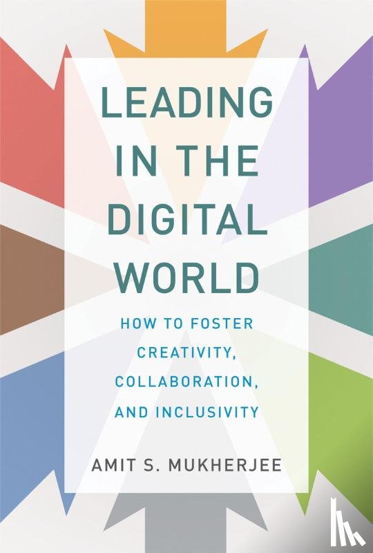 Mukherjee, Amit S. - Leading in the Digital World