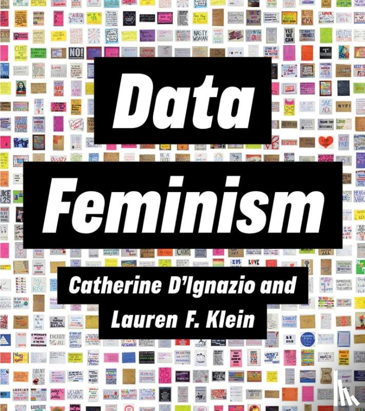 D'Ignazio, Catherine, Klein, Lauren F. - Data Feminism