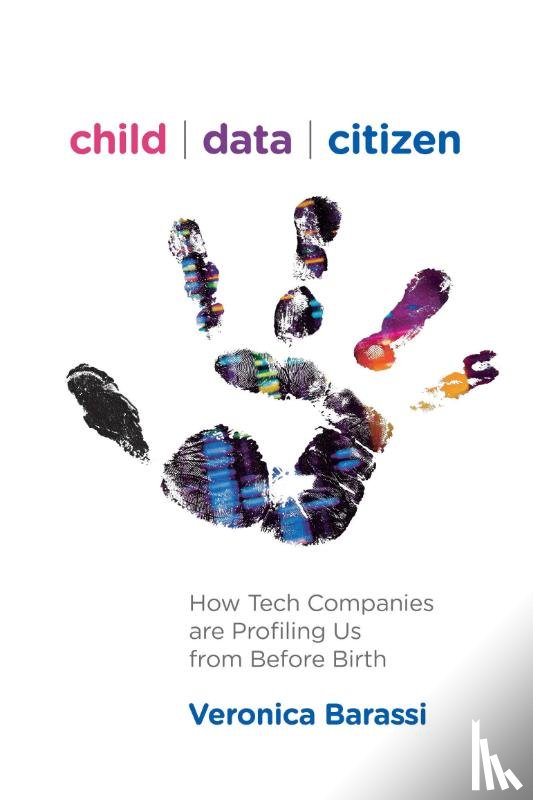 Barassi, Veronica - Child Data Citizen