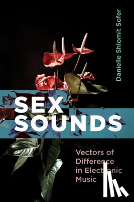 Sofer, Danielle Shlomit - Sex Sounds